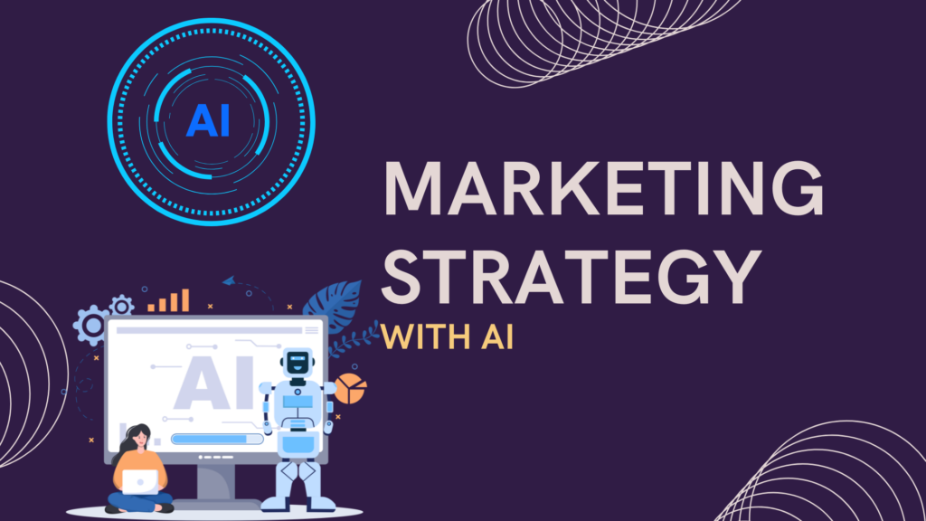 Marketing Strategy with ai